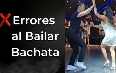 Errores al bailar bachata y como corregirlos